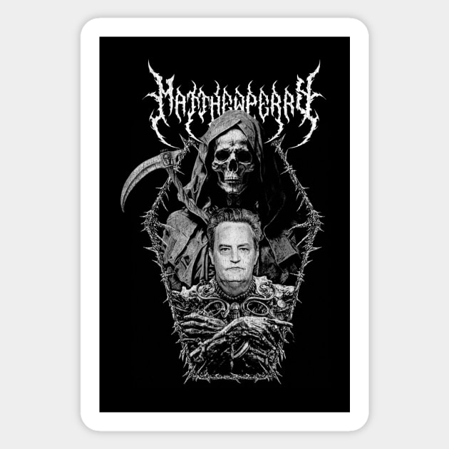 Matthew Perry Death Metal Sticker by UyabHebak